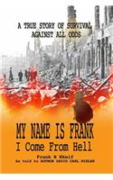 My Name is Frank, I Come From Hell