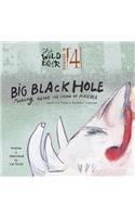 Big Black Hole Episode #4