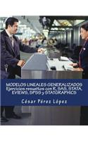 Modelos Lineales Generalizados Ejercicios Resueltos Con R, SAS, Stata, Eviews, SPSS y Statgraphics