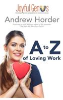 A to Z of Loving Work