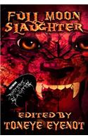 Full Moon Slaughter