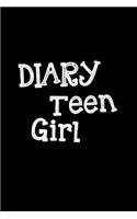 Diary Teen Girl: Lined Notebook Journal To Write In