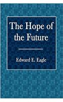 The Hope of the Future