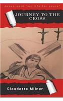 Journey to the Cross