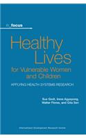 Healthy Lives for Vulnerable Women and Children