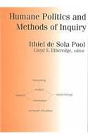 Humane Politics and Methods of Inquiry