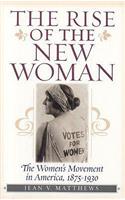 The Rise of the New Woman