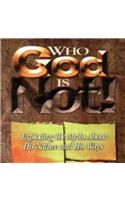 Who God Is Not