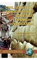 Civil Society or Shadow State? State/Ngo Relations in Education (PB)
