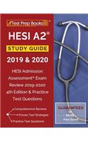 Hesi A2 Study Guide 2019 & 2020: Hesi Admission Assessment Exam Review 2019-2020 4th Edition & Practice Test Questions