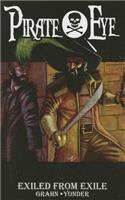 Pirate Eye: Exiled From Exile