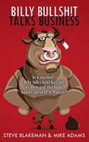 Billy Bullshit Talks Business