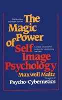 Magic Power of Self-Image Psychology