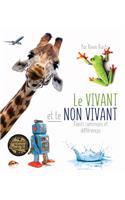 Le Vivant Et Le Non Vivant Points Communs Et Différences (Living Things and Nonliving Things: A Compare and Contrast Book in French)
