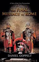 The Final Message to Rome