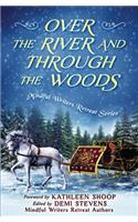 Over the River and Through the Woods
