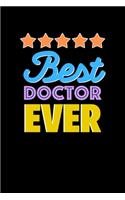 Best Doctor Evers Notebook - Doctor Funny Gift