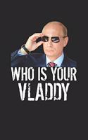 Who Is Your Vladdy: 2 Jahres Kalender I Monatsplaner I Familienplaner I Planer Din A5 120 Seiten I Tagebuch I Januar 2020 - Dezember 2021 Wochenplaner I Todo Liste I Wi