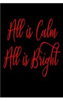 All is Calm All is Bright