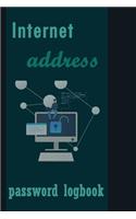 Internet address password logbook: A Premium Journal And Logbook To Protect Usernames and Passwords. page 100 ( Size 6 X 9 )