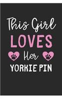 This Girl Loves Her Yorkie Pin
