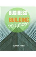 Business Building Playbook