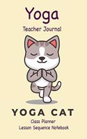 Yoga Teacher Journal Class Planner Lesson Sequence Notebook.