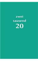 zweitausend 20: Buchkalender 2020 A5 Türkisblau