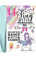 14 And I Sing With Mermaids Ride With Unicorns & Dance With Fairies: Fairyland Sudoku Puzzle Books For 14 Year Old Teen Girls - Easy Beginners Activity Puzzle Book For Those On The Sudoku Puzzle Craze