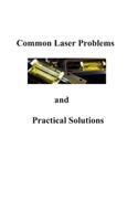 Common Laser Problems and Practical Solutions
