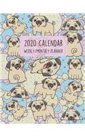 2020 Calendar Planner - Weekly / Monthly: Feeling Pugs Cover (1 Year) Personal & Business Organizer, Schedule, Agenda, Academic, Book Gifts For Women Men Teens Kids(2 Dogs Calendar)