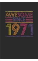 Awesome Since 1971: Dotted Bullet Notebook - Birthday Gift or Anniversary Gift Idea