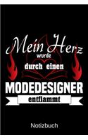 Mein Herz wurde durch einen Modedesigner entflammt: A5 Notizbuch - Liniert 120 Seiten - Geschenk/Geschenkidee zum Geburtstag - Weihnachten - Ostern - Vatertag - Muttertag - Namenstag