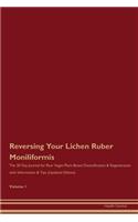 Reversing Your Lichen Ruber Moniliformis