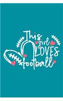 This Girl Loves Football