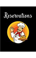 Reservations: Reservation Book For Restaurant - Guest Booking Diary - Hostess Table Log Journal - Logbook for Restaurant, Black and Yellow Chef and Chicken