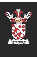 Warrender: Warrender Coat of Arms and Family Crest Notebook Journal (6 x 9 - 100 pages)