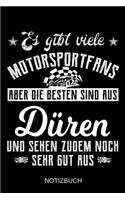 Es gibt viele Motorsportfans aber die besten sind aus Düren und sehen zudem noch sehr gut aus