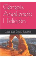 Génesis Analizado I Edición.