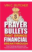 Prayer Bullets That Brings Financial Breakthrough