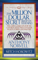 Million Dollar Secret Hidden in Your Mind (Condensed Classics)