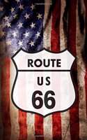 Route US 66: USA Route 66 Highway Journal For Vacation: United States Flag Blank Lined Notebook For Taking Notes And Writing