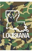 Louisiana: Blank Lined Journal for anyone that loves Louisiana, camo and hunting!