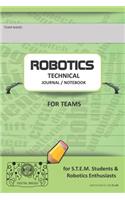 Robotics Technical Journal Notebook for Teams - For Stem Students & Robotics Enthusiasts