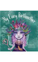 My Fairy Birthmother