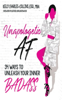 Unapologetic AF