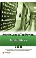 How to Land a Top-Paying Registered Nurses Job