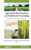 Agronomic Rice Practices and Postharvest Processing