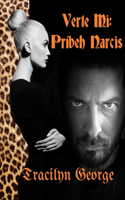 Verte Mi: Príbeh Narcis