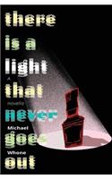 There Is A Light That Never Goes Out